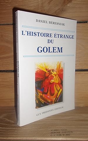L'HISTOIRE ETRANGE DU GOLEM