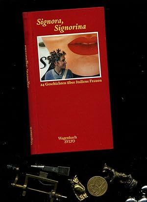 Imagen del vendedor de Signora, Signorina: 24 Geschichten ber Italiens Frauen. In der Reihe: Salto. a la venta por Umbras Kuriosittenkabinett