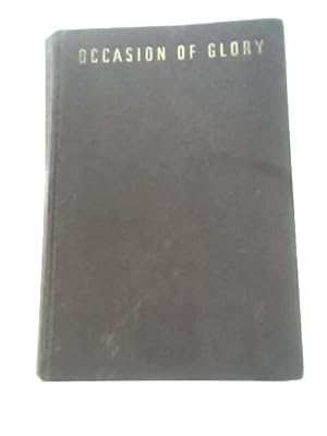 Bild des Verkufers fr Occasion of Glory: A Novel zum Verkauf von World of Rare Books