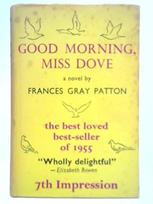 Seller image for Good Morning, Miss Dove for sale by World of Rare Books