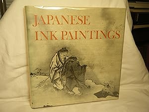 Image du vendeur pour Japanese Ink Paintings from American Collections The Muromachi Period, an Exhibition in Honor of Shouiro Shimada mis en vente par curtis paul books, inc.