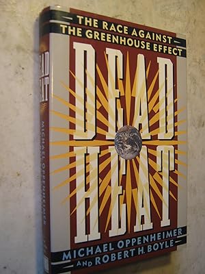 Bild des Verkufers fr Dead Heat, The Race Against the Greenhouse Effect zum Verkauf von Craftsbury Antiquarian Books