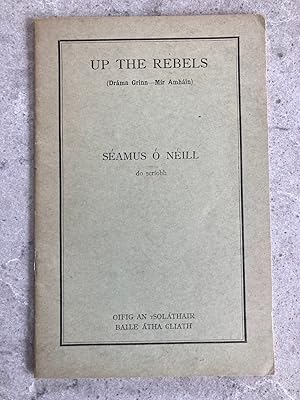 Up The Rebels (Dráma Grinn-Mír Amháin)