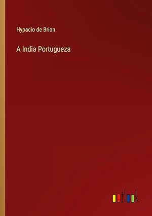 Image du vendeur pour A India Portugueza mis en vente par moluna