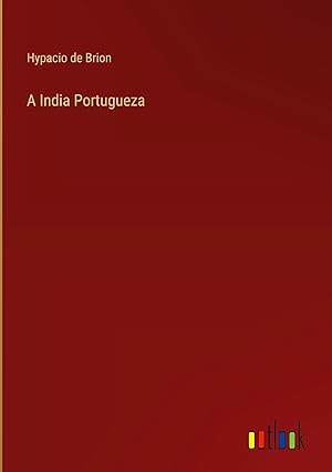 Image du vendeur pour A India Portugueza mis en vente par moluna