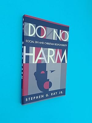 Seller image for Do No Harm: Social Sin and Christian Responsibility for sale by Books & Bobs