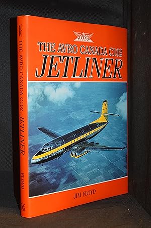 Imagen del vendedor de The Avro Canada C102 Jetliner a la venta por Burton Lysecki Books, ABAC/ILAB