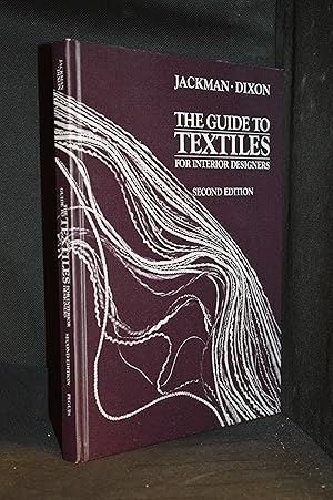 Seller image for The Guide to Textiles; For Interior Designers for sale by Burton Lysecki Books, ABAC/ILAB