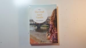 Bild des Verkufers fr Der Duft nach Vanille zum Verkauf von Gebrauchtbcherlogistik  H.J. Lauterbach