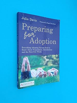 Preparing for Adoption: Everything Adopting Parents Need to Know About Preparations, Introduction...