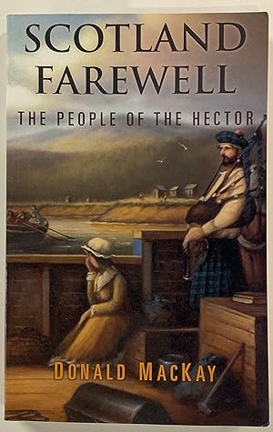 Seller image for SCOTLAND FAREWELL The People of the Hector for sale by Riverow Bookshop