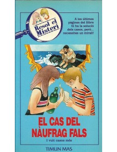 EL CAS DEL NAUFRAG FALS i vuit casos més