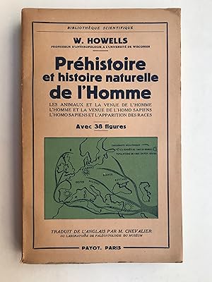 Prehistoire et histoire naturelle de l'homme. Traduction francaise par M. Chevallier avec 38 figu...