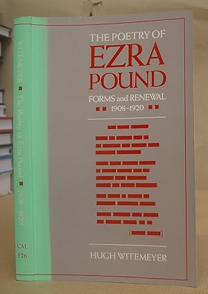 The Poetry Of Ezra Pound - Forms And Renewal 1908 - 1920