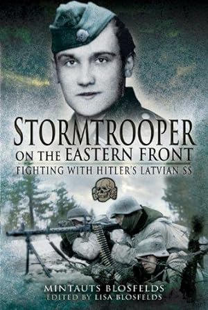 Seller image for Stormtrooper on the Eastern Front: Fighting with Hitler's Latvian SS for sale by WeBuyBooks