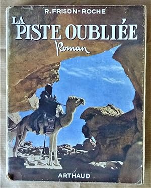 Seller image for La Piste Oublie. Roman. for sale by librairie sciardet