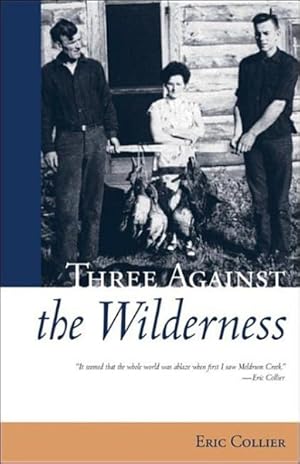 Seller image for Three Against the Wilderness for sale by GreatBookPricesUK
