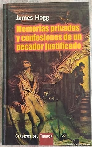 Image du vendeur pour MEMORIAS PRIVADAS Y CONFESIONES DE UN PECADOR JUSTIFICADO mis en vente par ALZOFORA LIBROS