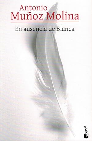 Bild des Verkufers fr En ausencia de Blanca. zum Verkauf von La Librera, Iberoamerikan. Buchhandlung