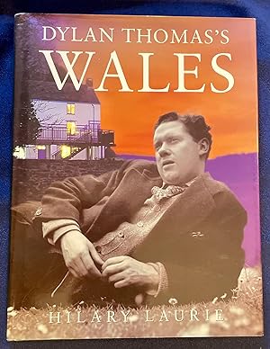 Seller image for DYLAN THOMAS'S WALES for sale by Borg Antiquarian