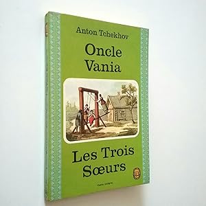 Image du vendeur pour Oncle Vania - Les Trois Soeurs mis en vente par MAUTALOS LIBRERA