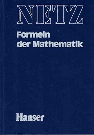 Image du vendeur pour Formeln der Mathematik. von G. Arnold. Hrsg. von H. Netz mis en vente par Schrmann und Kiewning GbR