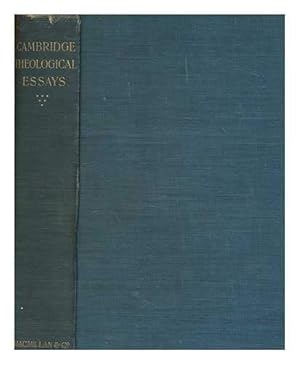 Bild des Verkufers fr ESSAYS ON SOME THEOLOGICAL QUESTIONS OF THE DAY BY MEMBERS OF THE UNIVERSITY OF CAMBRIDGE. zum Verkauf von WeBuyBooks