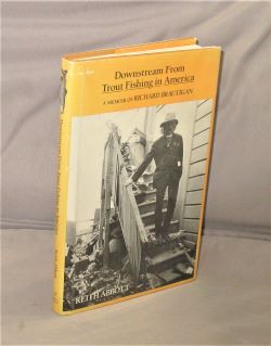 Imagen del vendedor de Downstream From Trout Fishing in America: A Memoir. a la venta por Gregor Rare Books