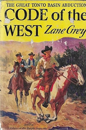 Seller image for Code Of The West: The Great Tonto Basin Abduction for sale by GLENN DAVID BOOKS