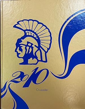 The Crusader: 2010 Catholic Central High School Yearbook, Steubenville, Ohio [Volume 62]