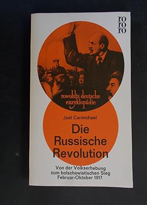 Immagine del venditore per Die Russische Revolution - Von der Volkserhebung zum bolschewistischen Sieg Februar Oktober 1917 venduto da Antiquariat Strter