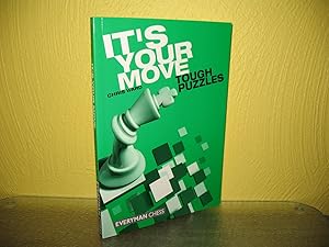 It`s Your Move: Tough Puzzles.