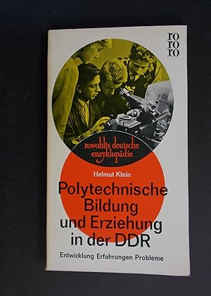 Bild des Verkufers fr Polytechnische Bildung und Erziehung in der DDR - Entwicklung Erfahrungen Probleme zum Verkauf von Antiquariat Strter