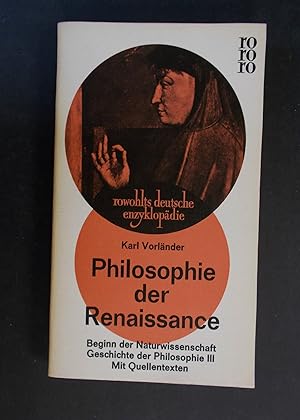 Seller image for Philosophie der Renaissance - Beginn der Naturwissenschaft - Geschichte der Philosophie III for sale by Antiquariat Strter