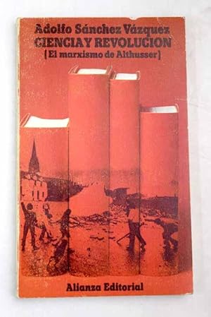 Imagen del vendedor de Ciencia y Revolucin (El marxismo de Althusser). a la venta por TraperaDeKlaus