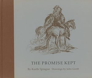 Imagen del vendedor de THE PROMISE KEPT. a la venta por BUCKINGHAM BOOKS, ABAA, ILAB, IOBA