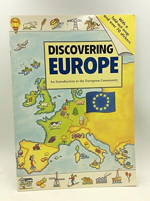DISCOVERING EUROPE: An Introduction to the European Community