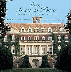 Seller image for Great American Houses and Their Architectural Styles for sale by Craig Olson Books, ABAA/ILAB