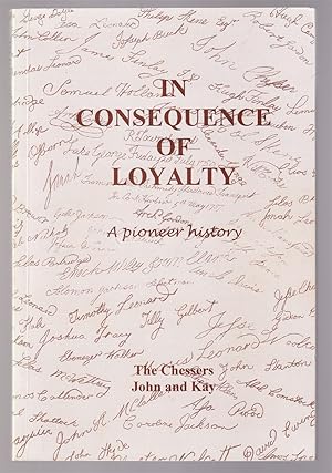 Seller image for In Consequence of Loyalty A Pioneer History 1750 - 1850 for sale by Riverwash Books (IOBA)