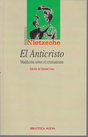 Seller image for EL ANTICRISTO. MALDICIN SOBRE EL CRISTIANISMO for sale by LIBRERIA TORMOS