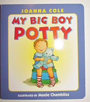 Seller image for My Big Boy Potty for sale by Reliant Bookstore