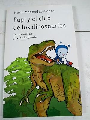 Seller image for Pupi y el club de los dinosaurios for sale by Libros Ambig
