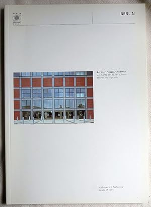 Imagen del vendedor de Berliner Messearchitektur : Geschichte der Bauten auf dem Berliner Messegelnde ; Stdtebau und Architektur ; 35 a la venta por VersandAntiquariat Claus Sydow