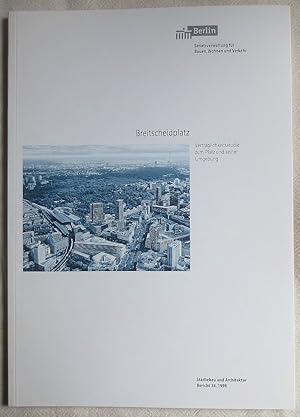 Bild des Verkufers fr Breitscheidplatz : Vertrglichkeitsstudie ; Stdtebau und Architektur ; 38 zum Verkauf von VersandAntiquariat Claus Sydow