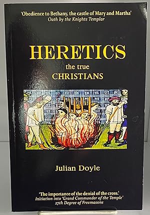 Seller image for HERETICS: The True Christians for sale by Books Galore Missouri