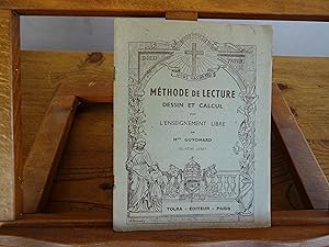 Méthode De Lecture Dessin Et Calcul pour l'Enseignement Libre. Deuxième Livret