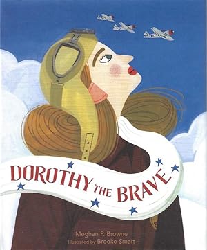 Dorothy the Brave