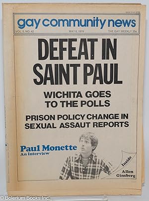 Image du vendeur pour GCN - Gay Community News: the gay weekly; vol. 5, #42, May 6, 1978: Defeat in Saint Paul & Paul Monette Interview mis en vente par Bolerium Books Inc.