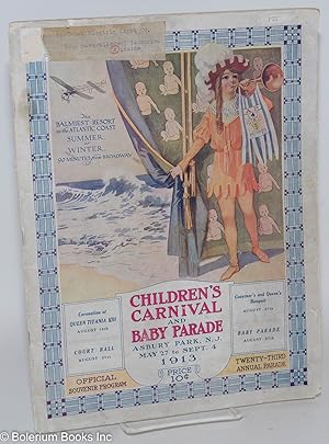 Children's Carnival and Baby Parade - Asbury Park, N.J. May 27 to Sept. 4 1913 - Official Souveni...