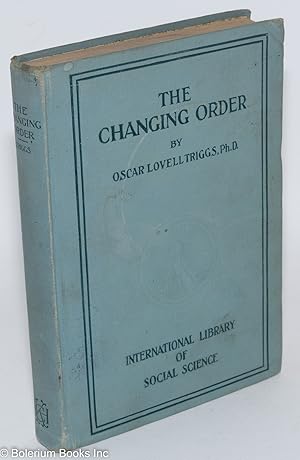 The changing order; a study of democracy